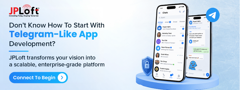 Don't Know How To Start With Telegram-Like App Development